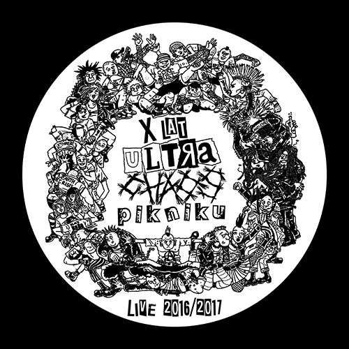 LP_X_lat_ultra_chaos_pikniku-live_2016_2017_small
